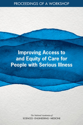 Improving Access to and Equity of Care for People