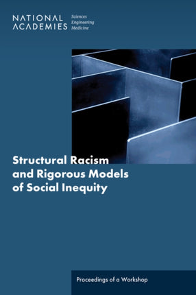 Structural Racism and Rigorous Models of Social
