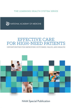 Effective Care for HighNeed Patients