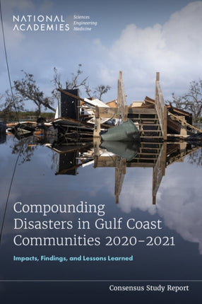 Compounding Disasters in Gulf Coast Communities