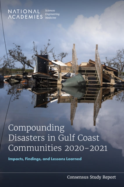 Compounding Disasters in Gulf Coast Communities