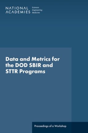 Data and Metrics for the DOD SBIR and STTR