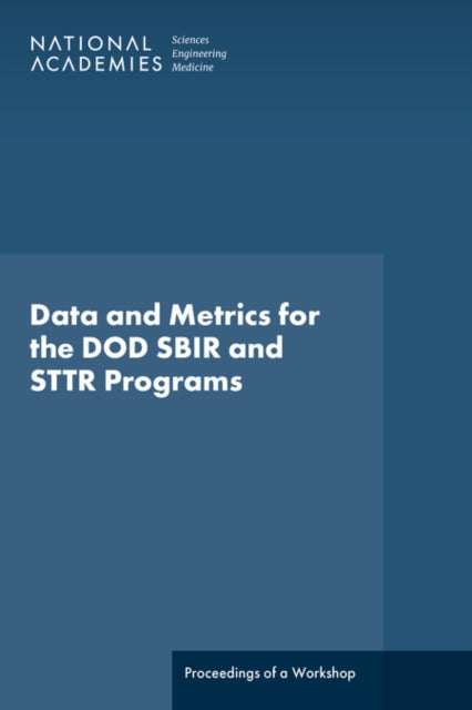 Data and Metrics for the DOD SBIR and STTR
