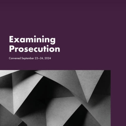 Examining Prosecution
