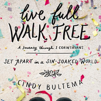 Live Full Walk Free