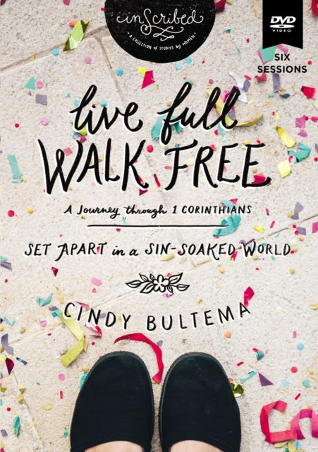 Live Full Walk Free A Dvd Study Set Apart in a Sinsoaked World Inscribed Collection