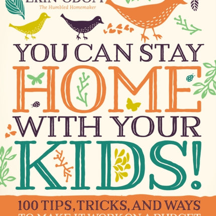 You Can Stay Home with Your Kids