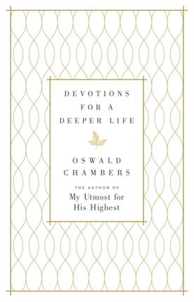 Devotions for a Deeper Life: A Daily Devotional