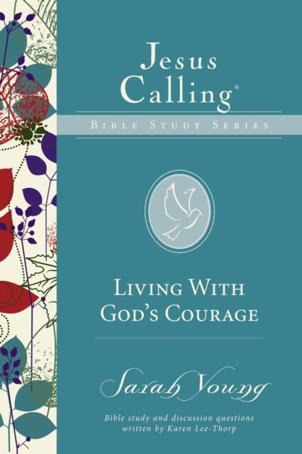 Living with Gods Courage