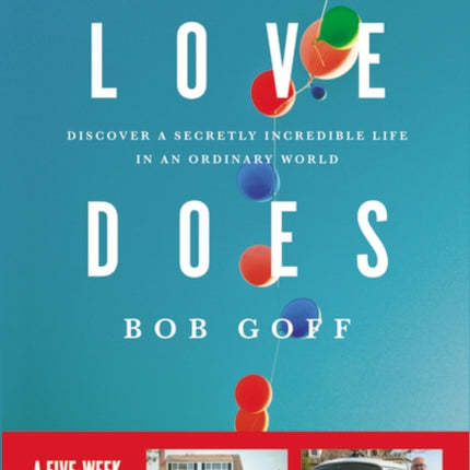 Love Does Church Campaign Kit: Discover a Secretly Incredible Life in an Ordinary World