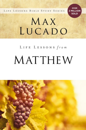 Life Lessons from Matthew