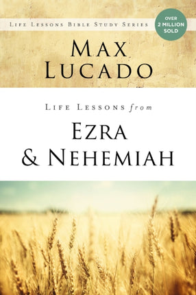 Life Lessons from Ezra and Nehemiah