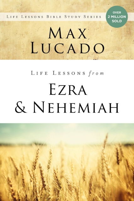 Life Lessons from Ezra and Nehemiah