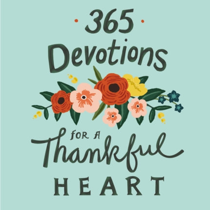 365 Devotions for a Thankful Heart