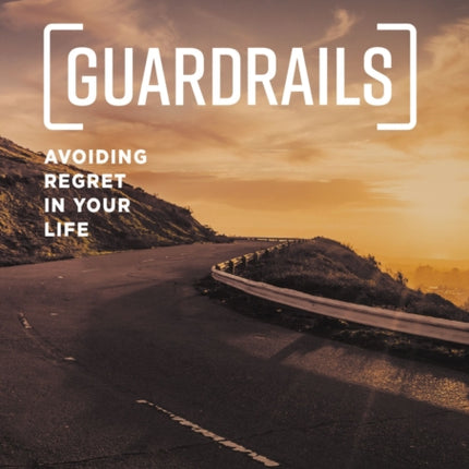 Guardrails Video Study Updated Edition Avoiding