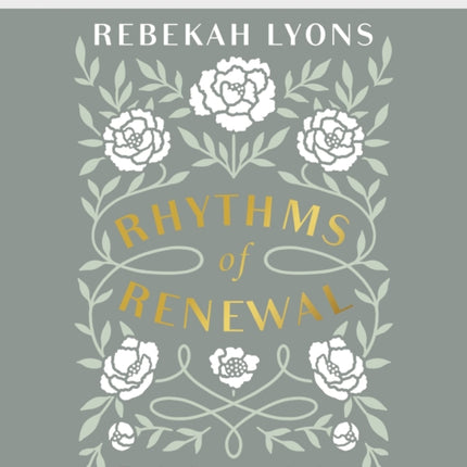 Rhythms of Renewal Bible Study Guide: Trading Stress and Anxiety for a Life of Peace and Purpose