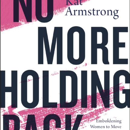 No More Holding Back Video Study