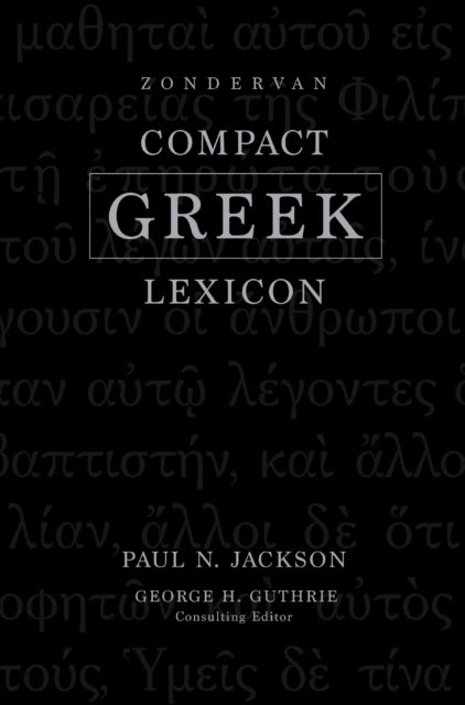 Zondervan Compact Greek Lexicon