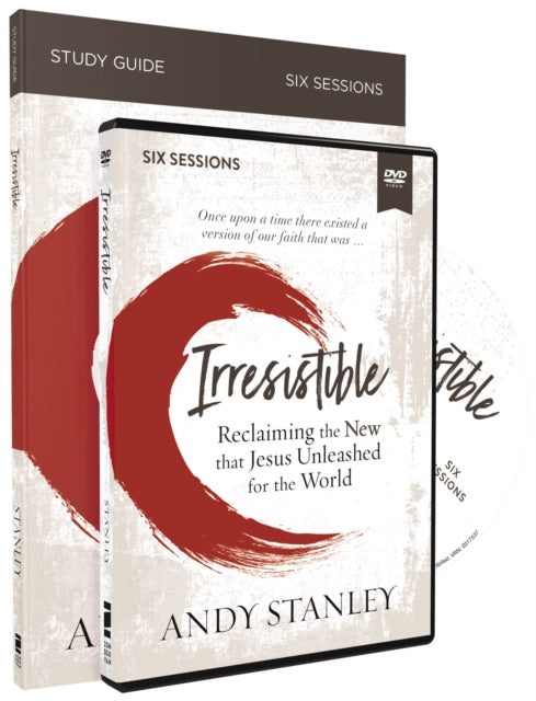 Irresistible Study Guide with DVD: Reclaiming the New That Jesus Unleashed for the World