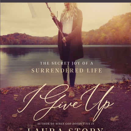 I Give Up Bible Study Guide  Softcover