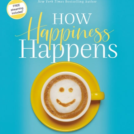 How Happiness Happens Video Study