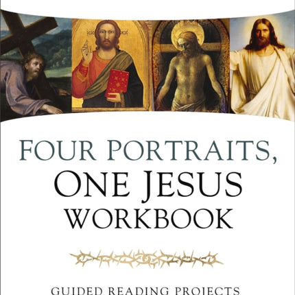Four Portraits One Jesus Workbook