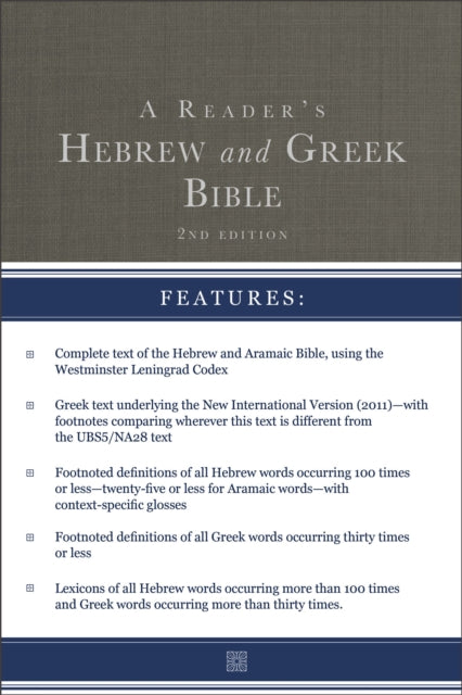 A Reader's Hebrew and Greek Bible: Second Edition