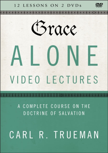 Grace Alone Video Lectures