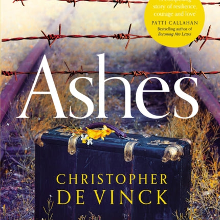 Ashes: A WW2 historical fiction inspired by true events. A story of friendship, war and courage