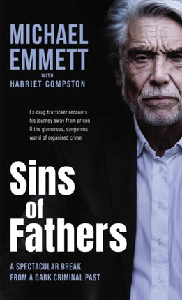 Sins of Fathers: A Spectacular Break from a Dark Criminal Past