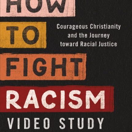 How to Fight Racism Video Study