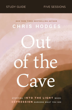 Out of the Cave Bible Study Guide plus Streaming Video: How Elijah Embraced God’s Hope When Darkness Was All He Could See