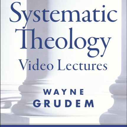 Systematic Theology Video Lectures