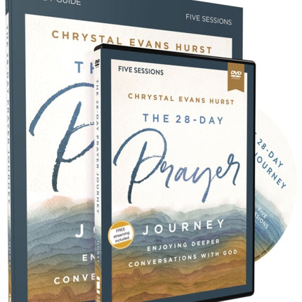 The 28-Day Prayer Journey Study Guide with DVD: Enjoying Deeper Conversations with God