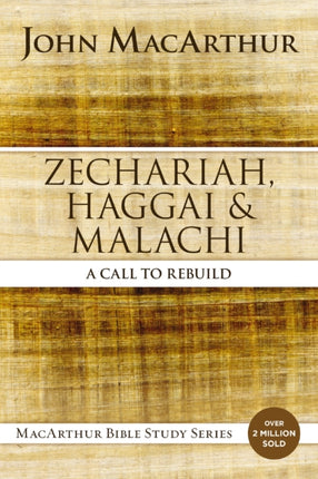 Zechariah Haggai and Malachi