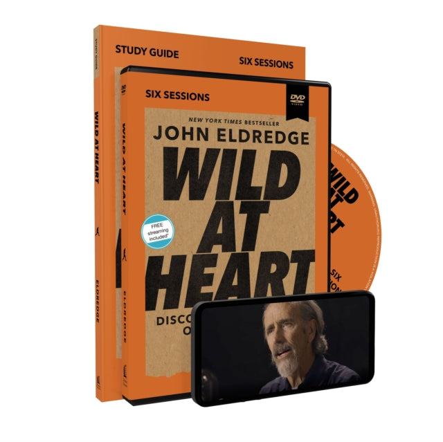 Wild at Heart Study Guide with DVD, Updated Edition: Discovering the Secret of a Man’s Soul