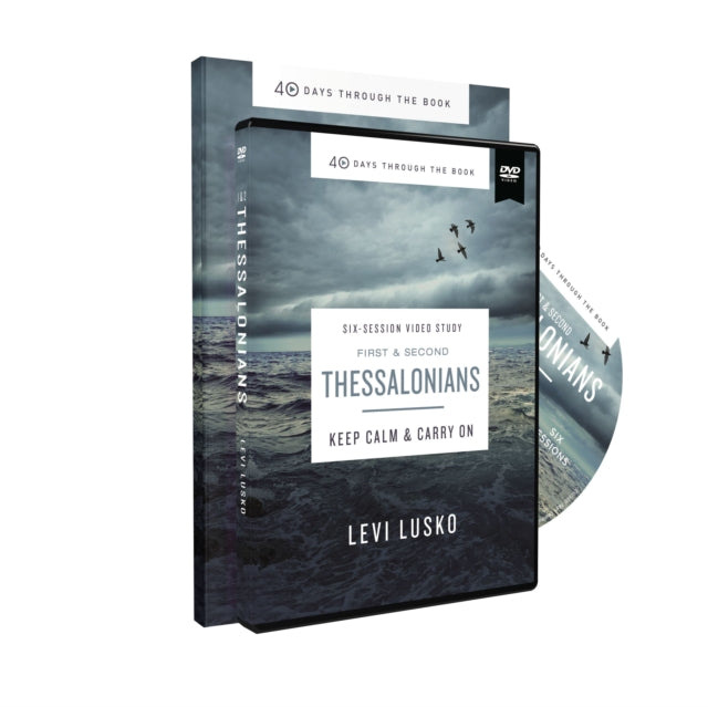 1 and   2 Thessalonians Study Guide with DVD: Keep Calm and Carry On