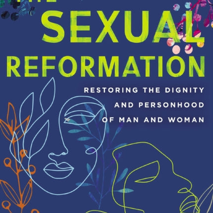 The Sexual Reformation Video Study
