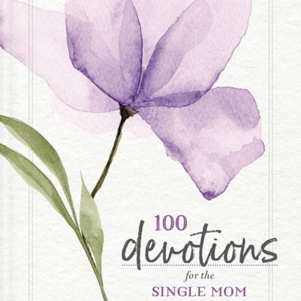 100 Devotions for the Single Mom