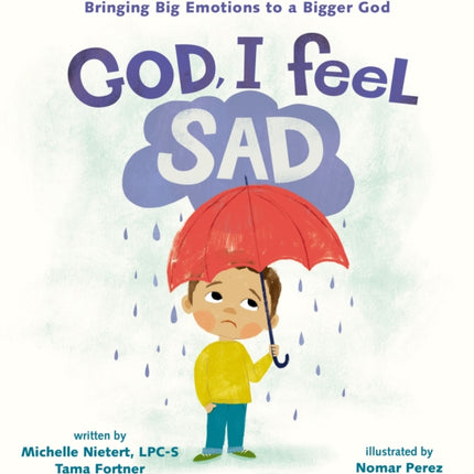 God, I Feel Sad: Bringing Big Emotions to a Bigger God