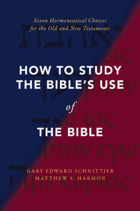 How to Study the Bibles Use of the Bible