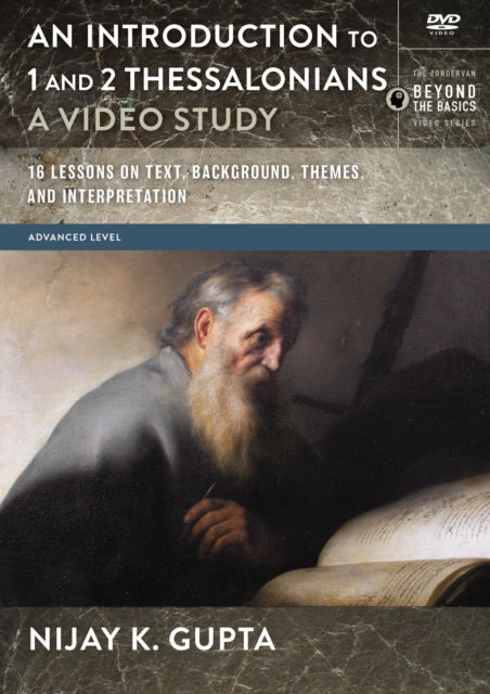 An Introduction to 1 and 2 Thessalonians a Video Study