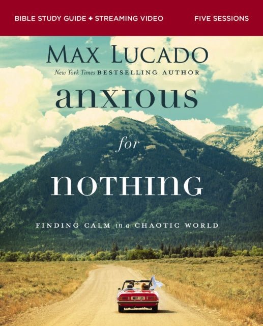 Anxious for Nothing Bible Study Guide plus