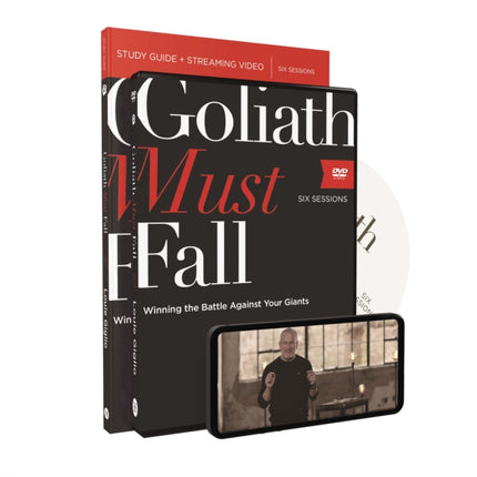 Goliath Must Fall Study Guide with DVD: Winning the Battle Against Your Giants