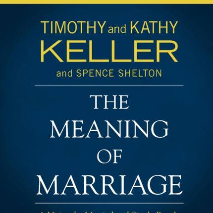 The Meaning of Marriage Bible Study Guide plus
