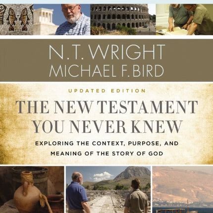 The  New Testament You Never Knew Bible Study Guide plus Streaming Video Updated Edition