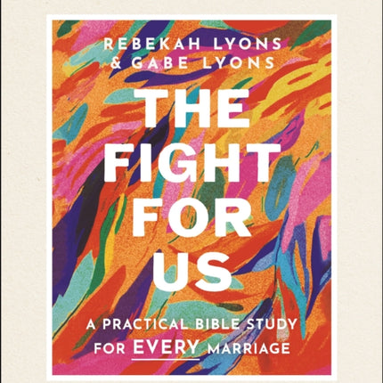 The Fight for Us Bible Study Guide plus Streaming Video