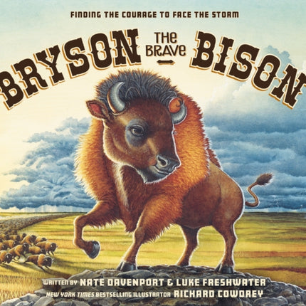 Bryson the Brave Bison: Finding the Courage to Face the Storm