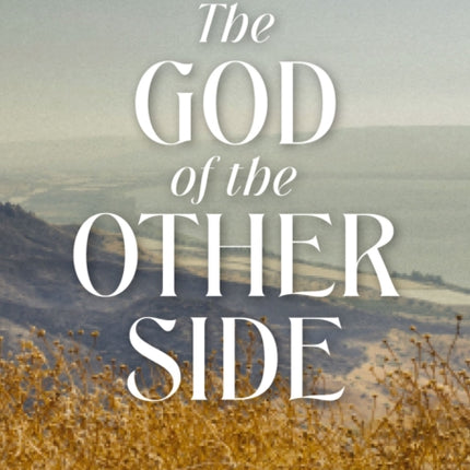 The God of the Other Side Video Study