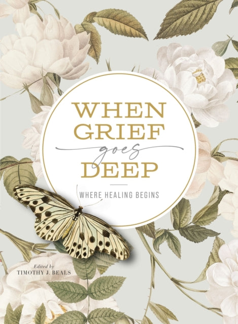 When Grief Goes Deep